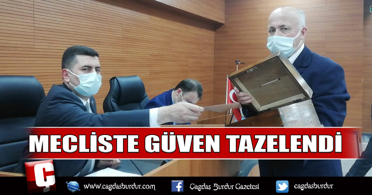 mecliste güven tazelendi