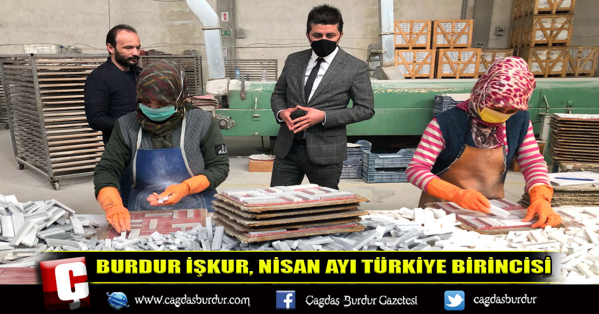 BURDUR İŞKUR, NİSAN AYI TÜRKİYE BİRİNCİSİ