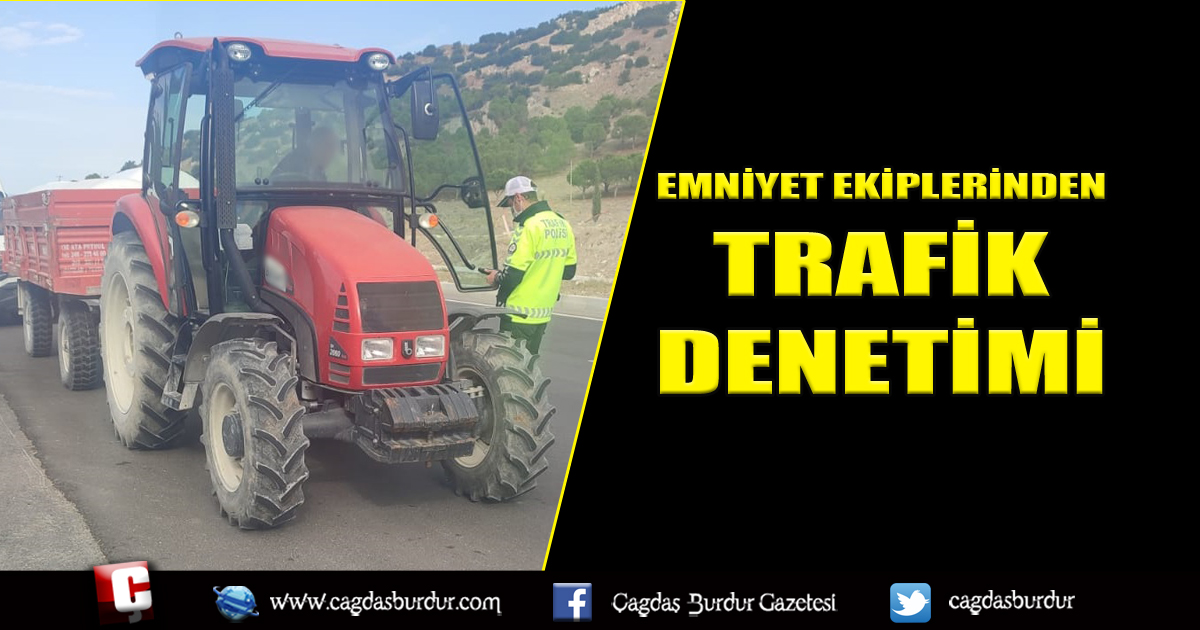 EMNİYET EKİPLERİNDEN TRAFİK DENETİMİ