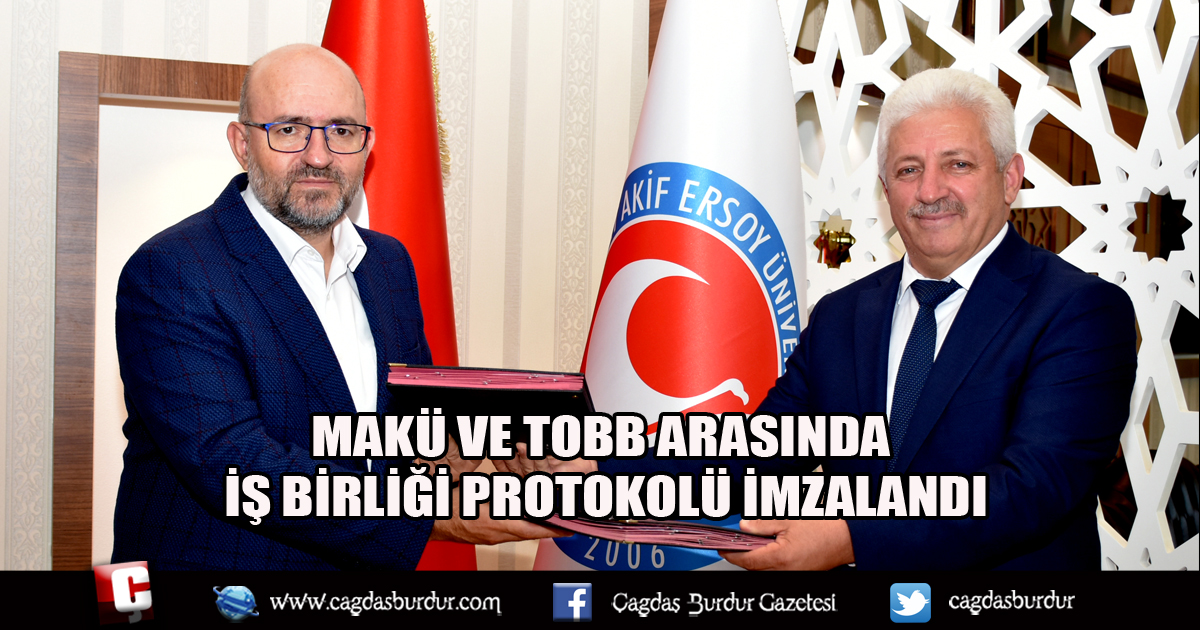 MAKÜ ve TOBB arasında iş birliği protokolü imzalandı