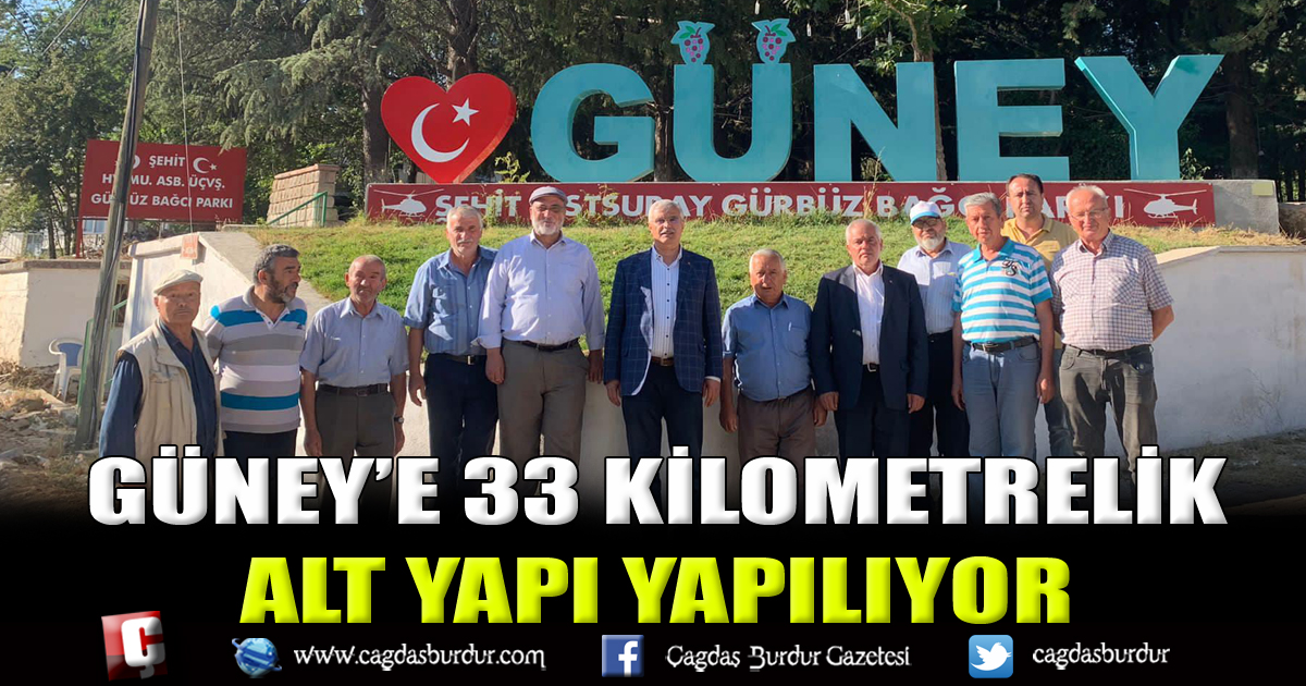 GÜNEY’E 33 KİLOMETRELİK ALT YAPI YAPILIYOR