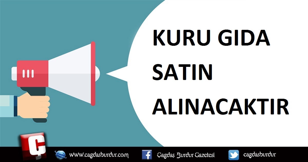 KURU GIDA SATIN ALINACAKTIR