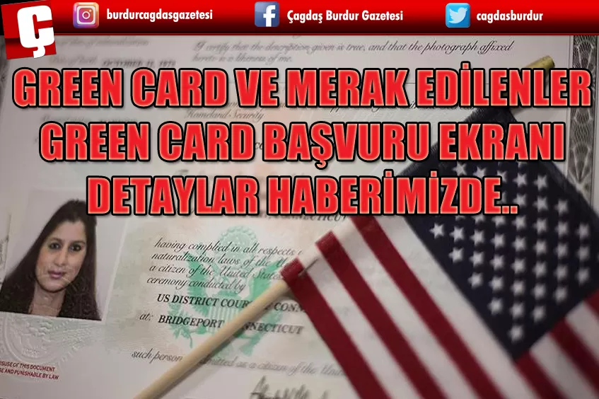 GREEN CARD BAŞVURU EKRANI.. GREEN CARD BAŞVURUSU NE ZAMAN VE NASIL YAPILACAK? DETAYLAR HABERİMİZDE