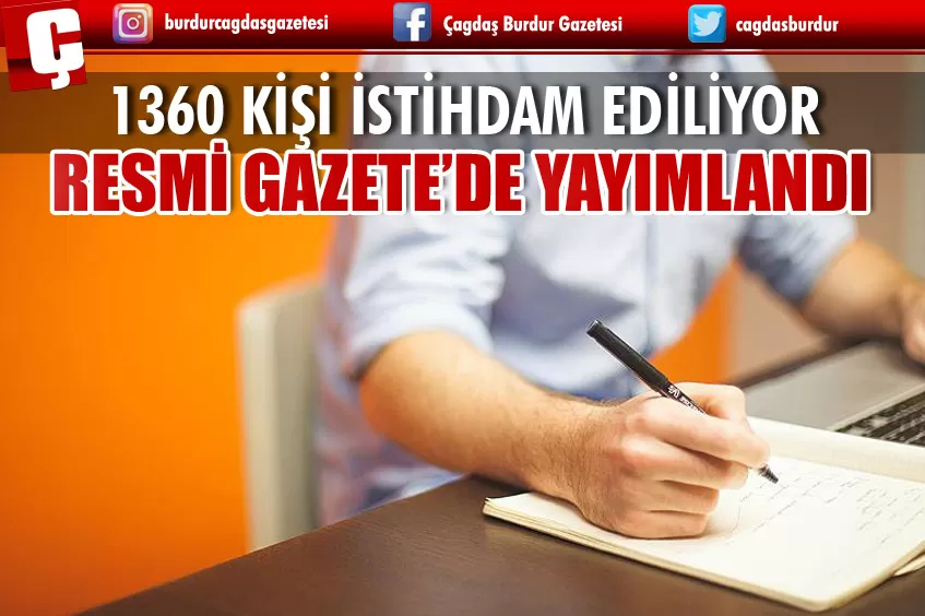 KAMUYA 1360 KİŞİ İSTİHDAM EDİLECEK