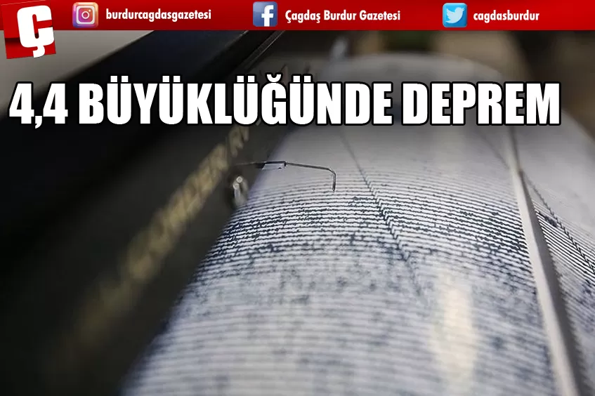 4,4 BÜYÜKLÜĞÜNDE DEPREM MEYDANA GELDİ!