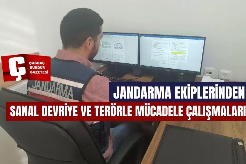 JANDARMA EKİPLERİNDEN SANAL DEVRİYE VE TERÖRLE MÜCADELE ÇALIŞMALARI