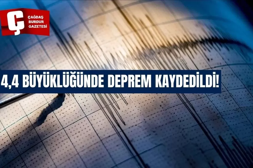 4,4 BÜYÜKLÜĞÜNDE DEPREM MEYDANA GELDİ!