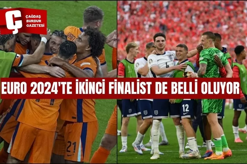 EURO 2024'TE İKİNCİ FİNALİST DE BELLİ OLUYOR