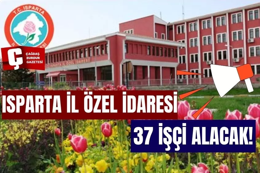 ISPARTA İL ÖZEL İDARESİ ALIM YAPIYOR!