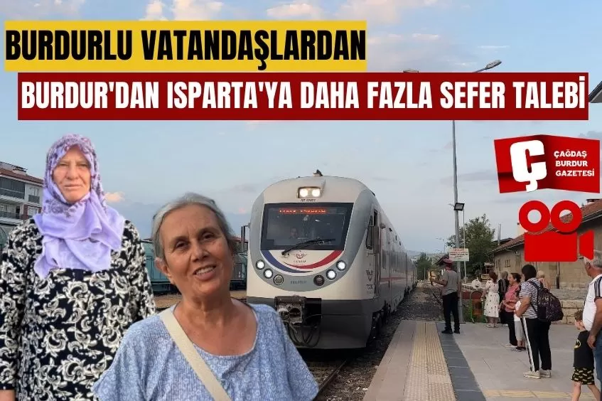 GÜLLER EKSPRESİ'Nİ KULLANAN BURDURLU VATANDAŞLAR SEFER SAYISININ ARTIRILMASINI TALEP EDİYOR