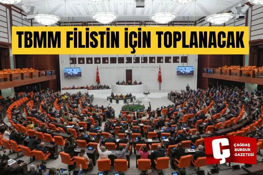 TBMM FİLİSTİN İÇİN TOPLANACAK