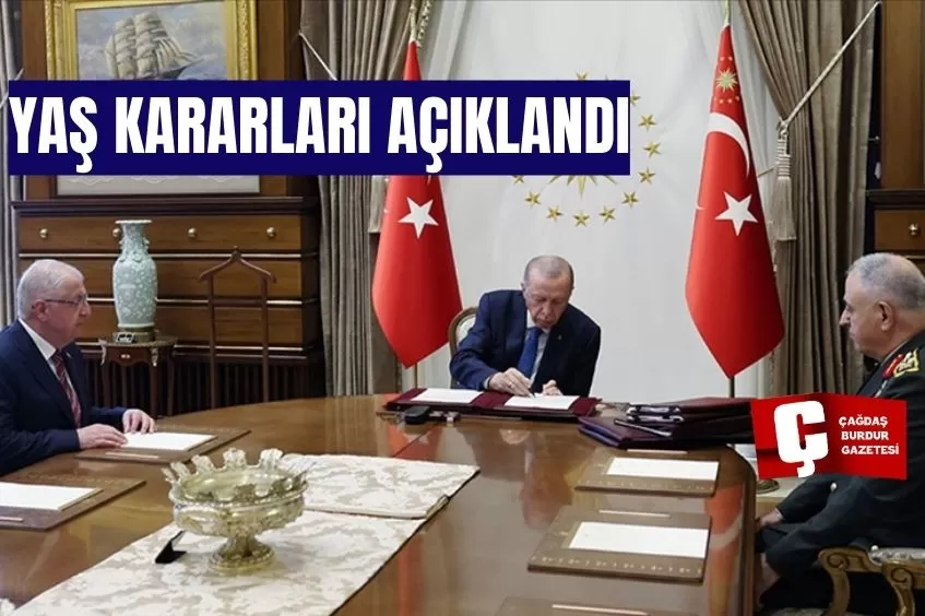 YAŞ KARARLARI AÇIKLANDI