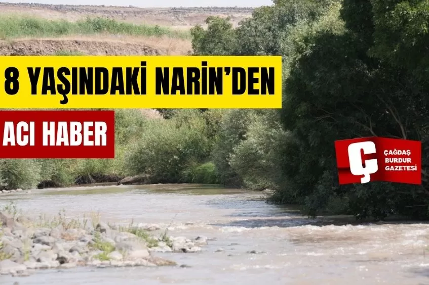 DİYARBAKIR'DA KAYBOLAN 8 YAŞINDAKİ NARİN GÜRAN'IN CANSIZ BEDENİ BULUNDU