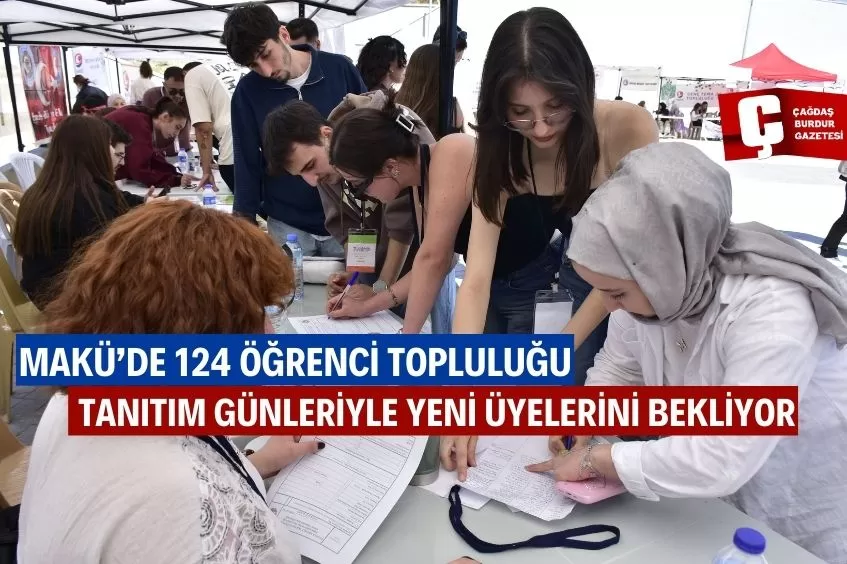 MAKÜ ÖĞRENCİLERİ, TOPLULUK TANITIM GÜNLERİNDE SOSYAL HAYATLARINA YÖN VERİYOR