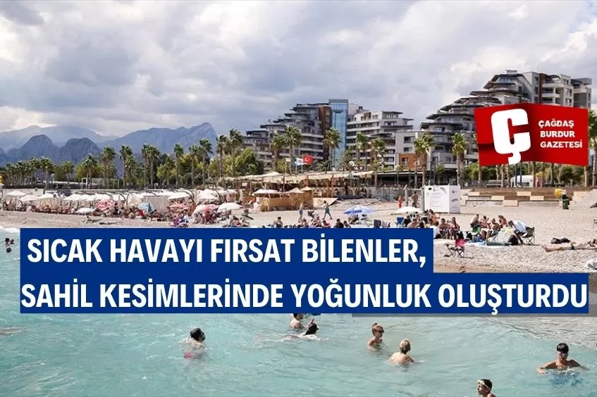 ANTALYA SAHİLLERİNDE YOĞUNLUK SÜRÜYOR