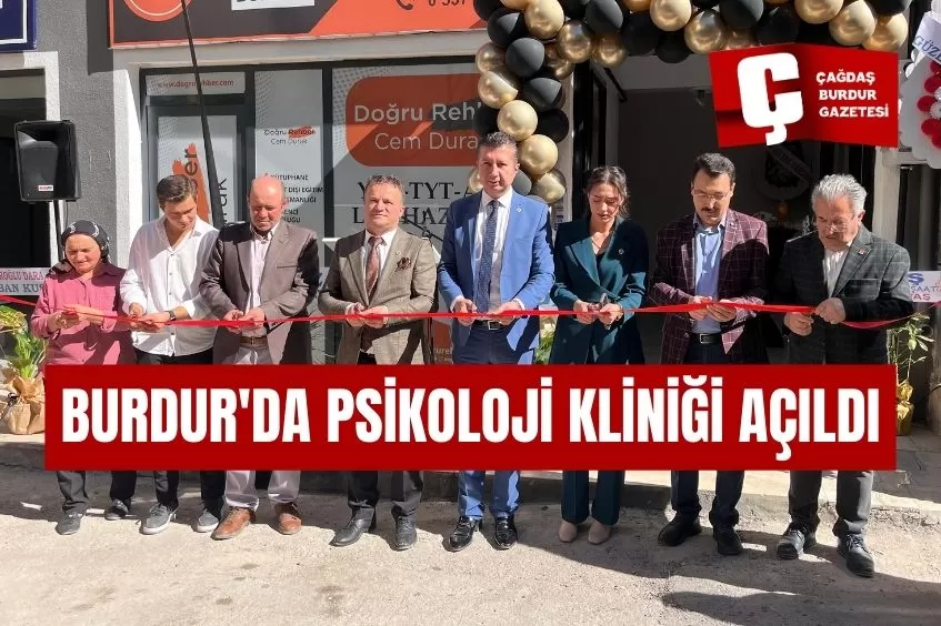 BURDUR'DA PSİKOLOJİ KLİNİĞİ AÇILDI