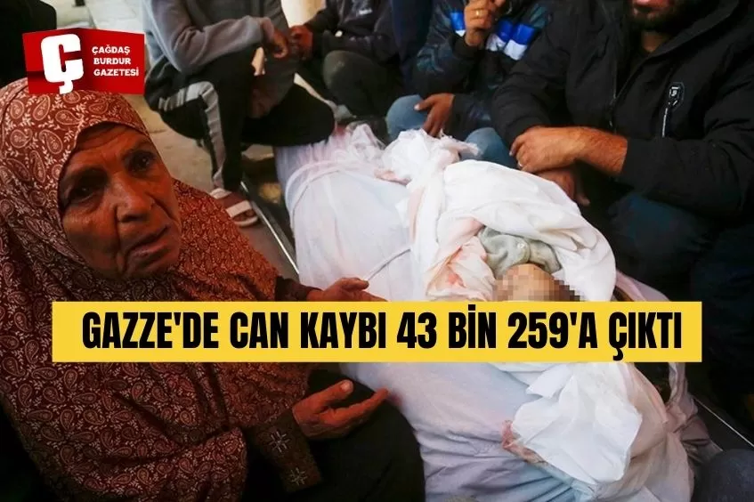 İSRAİL'İN 392 GÜNDÜR SALDIRILARINI SÜRDÜRDÜĞÜ GAZZE'DE CAN KAYBI 43 BİN 259'A ÇIKTI