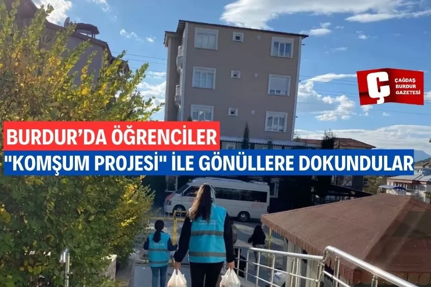 BURDUR'DA KOMŞUM GÜNÜ KUTLANDI