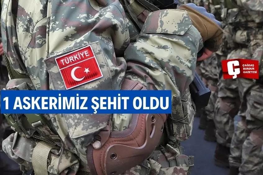 PENÇE-KİLİT BÖLGESİNDE 1 ASKERİMİZ ŞEHİT OLDU