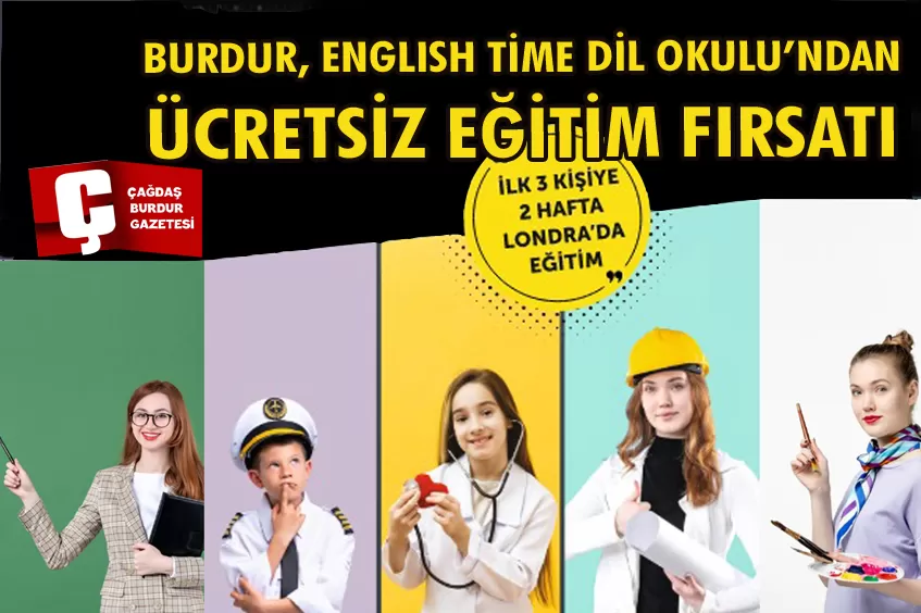 BURDUR, ENGLİSH TİME DİL OKULU’NDAN ÜCRETSİZ EĞİTİM FIRSATI