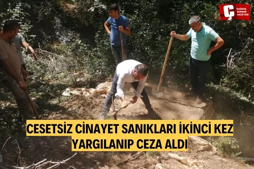 CESETSİZ CİNAYET SANIKLARI İKİNCİ KEZ YARGILANIP CEZA ALDI 