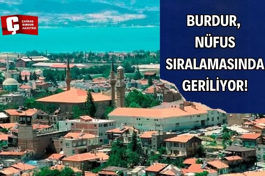 BURDUR'UN NÜFUSU AÇIKLANDI!