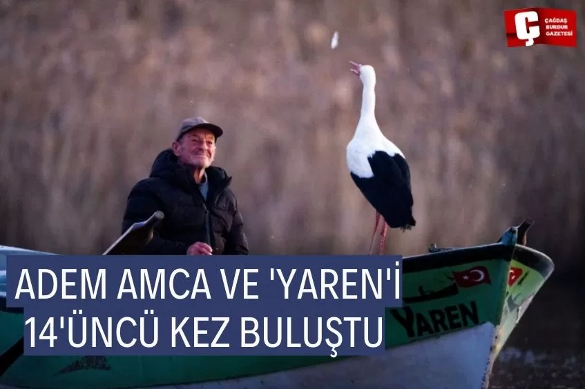 ADEM AMCA VE 'YAREN'İNE KAVUŞTU