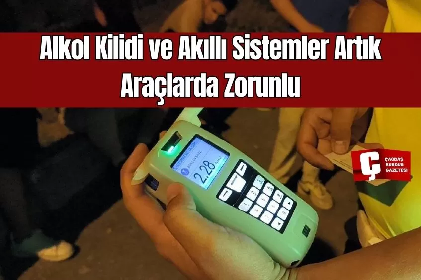 YENİ YÖNETMELİK İLE ARAÇLARDAKİ GÜVENLİK SİSTEMLERİ ARTACAK, ALKOL KİLİDİ İLE SÜRÜCÜ ENGELLENECEK