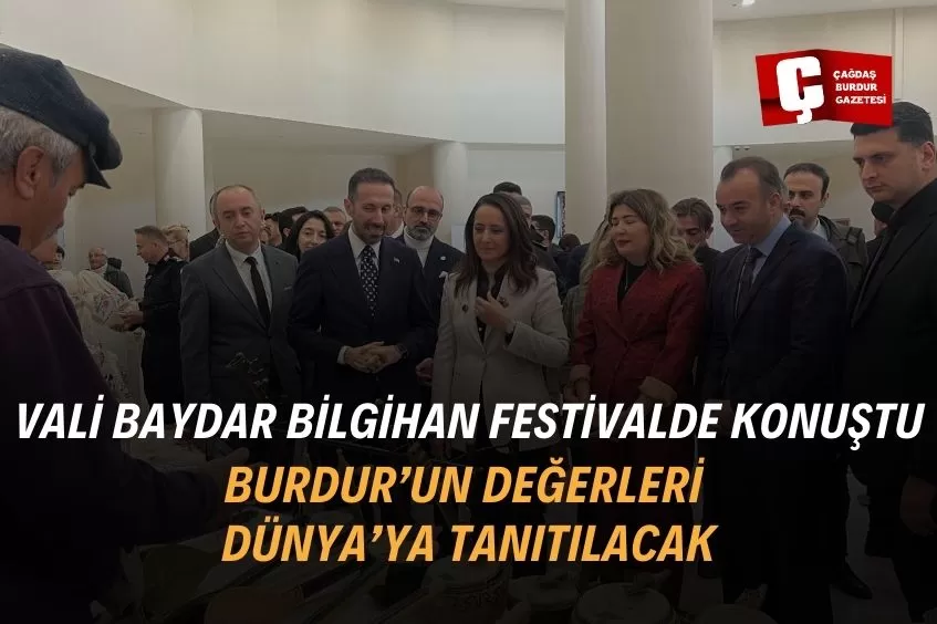 VALİ BAYDAR BİLGİHAN FESTİVALDE KONUŞTU