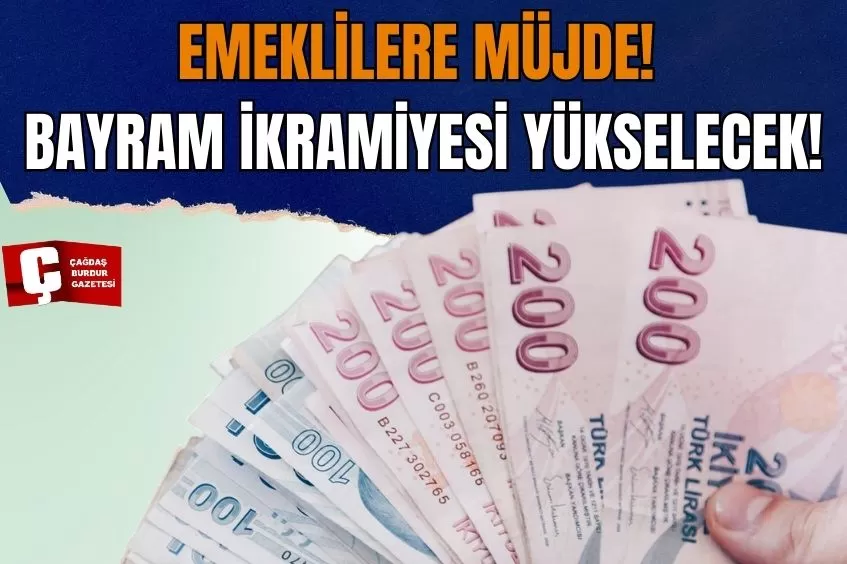 EMEKLİLERE MÜJDE! BAYRAM İKRAMİYESİ BELLİ OLDU