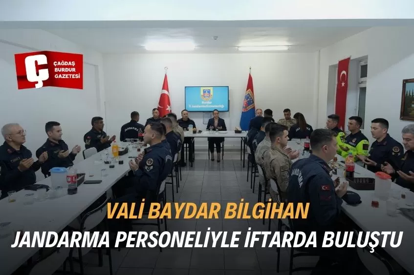 VALİ TÜLAY BAYDAR BİLGİHAN, HACILAR JANDARMA KARAKOLU’NDA JANDARMA PERSONELİ İLE İFTARDA BİR ARAYA GELDİ