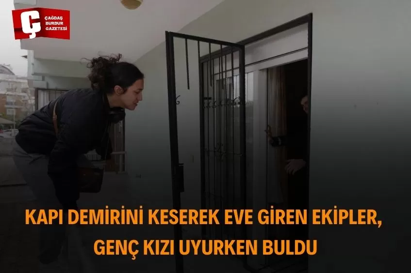 GENÇ KIZ ARKADAŞINA ULAŞAMAYINCA EKİPLER DEVREYE GİRDİ