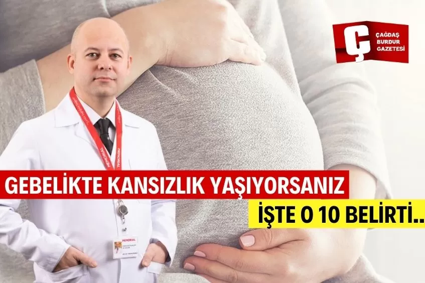 GEBELİKTE GÖRÜLEN KANSIZLIĞIN 10 BELİRTİSİ