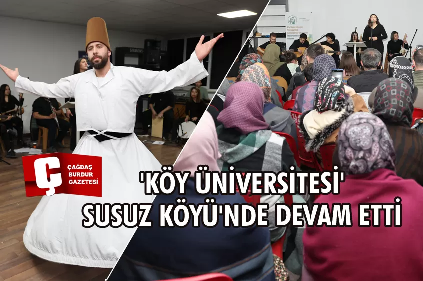 MAKÜ'NÜN 'KÖY ÜNİVERSİTESİ' PROJESİ SUSUZ KÖYÜ'NDE DEVAM ETTİ